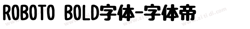 ROBOTO BOLD字体字体转换